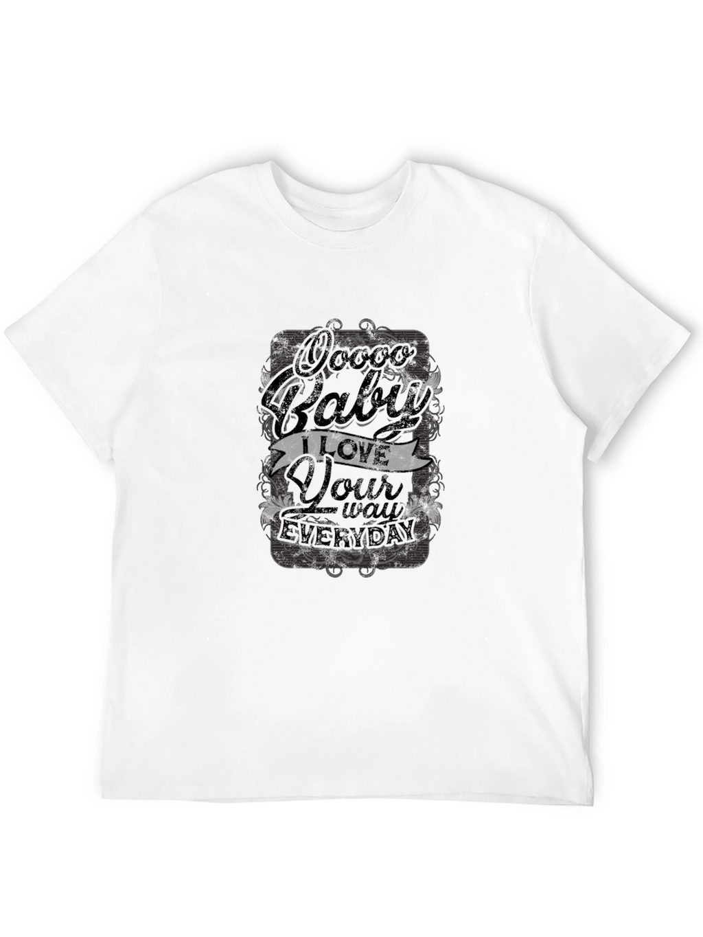 Oooo Baby T-Shirt - Everyday Love