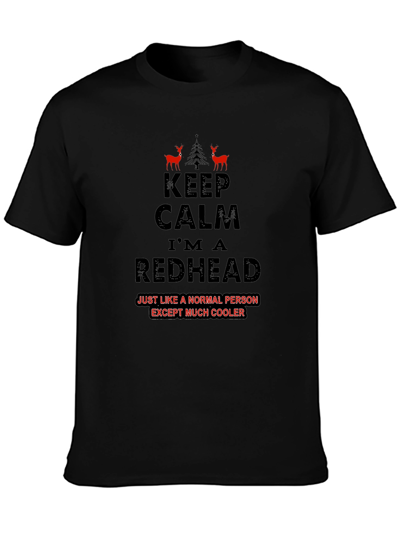Keep Calm Im A Redhead T-Shirt