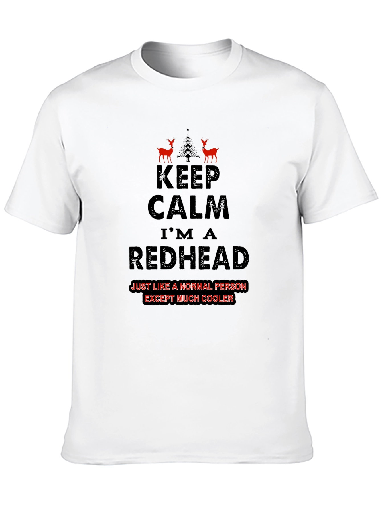 Keep Calm Im A Redhead T-Shirt