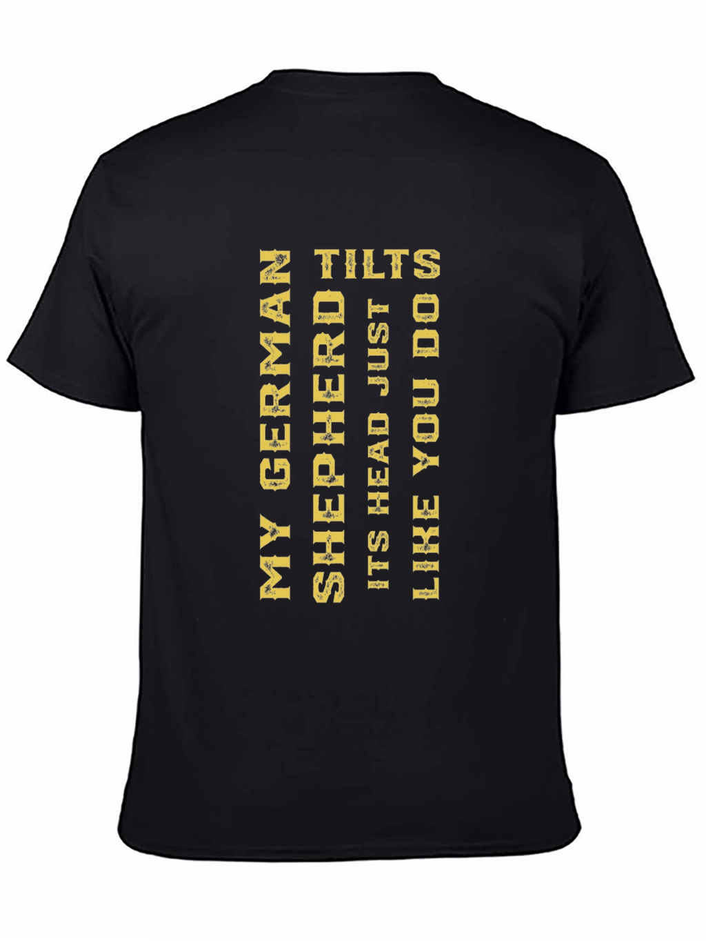 German Shepherd Head Tilt Novelty T-Shirt