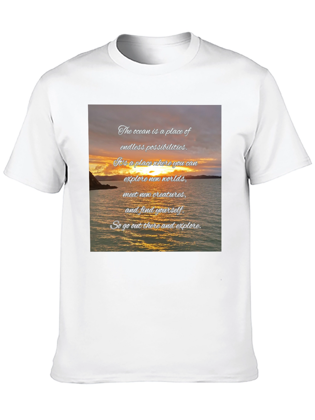 Ocean Sunset Quote Graphic Tee