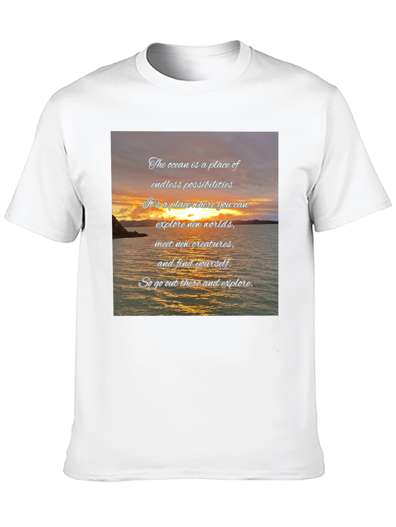 Ocean Sunset Quote Graphic Tee