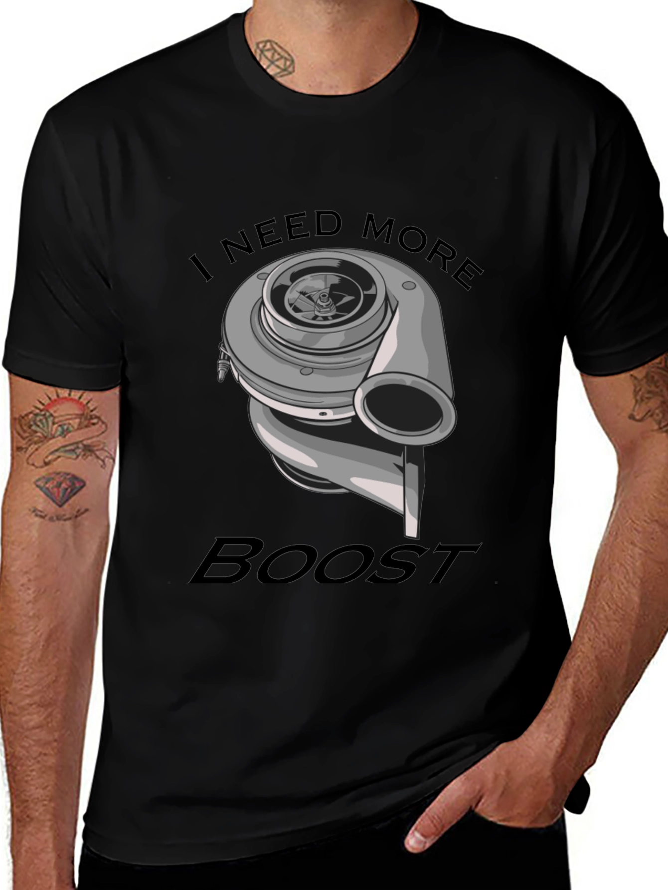 I Need More Boost T-Shirt - Car Enthusiast Apparel