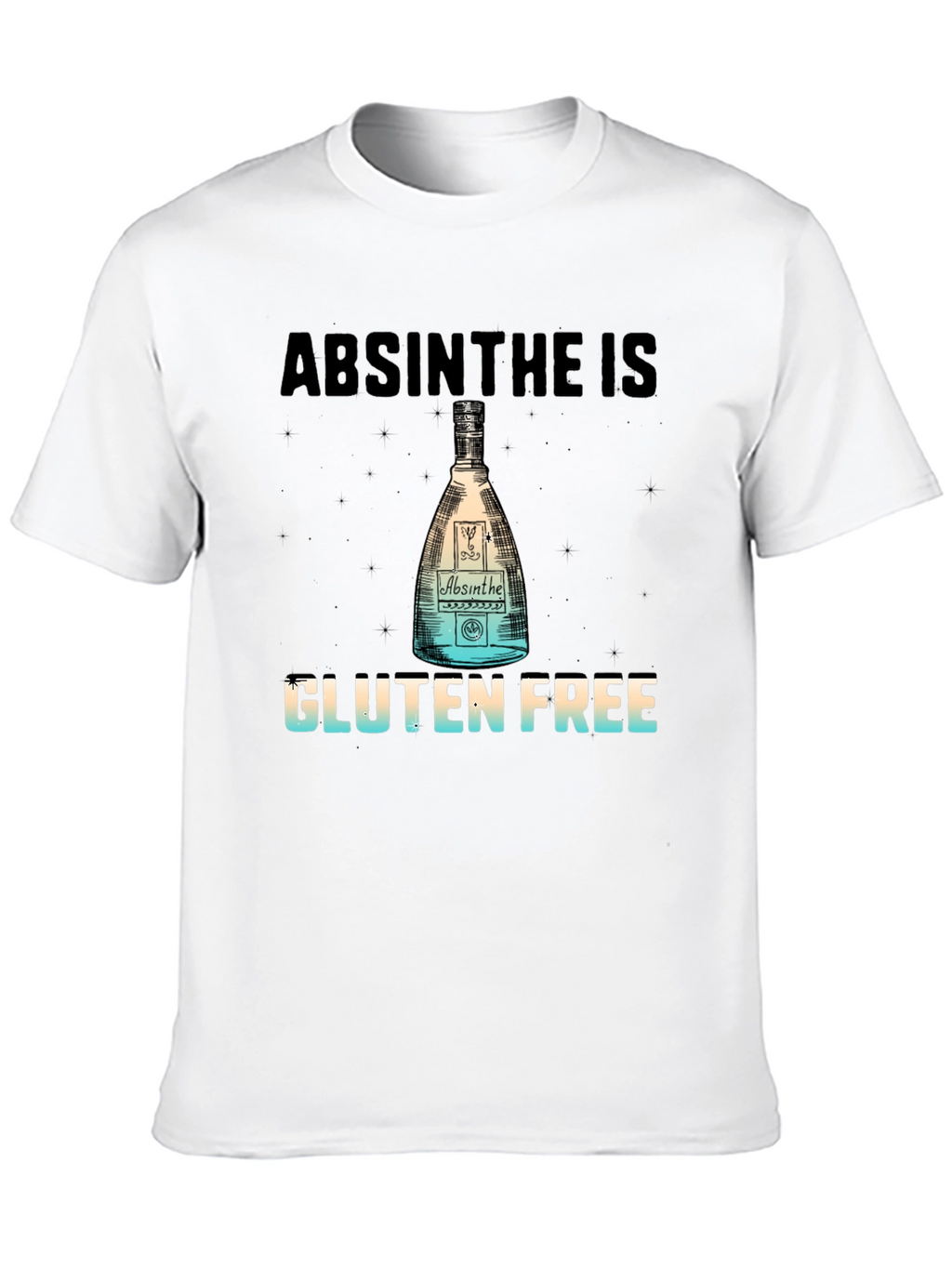 Absinthe is Gluten Free T-Shirt