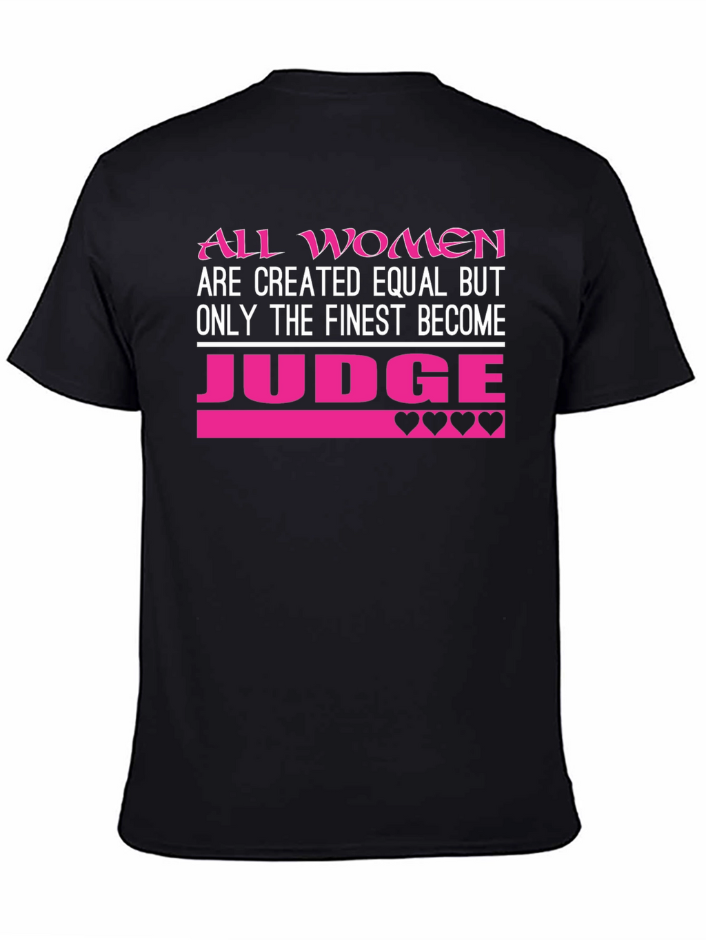 Finest Women Judge T-Shirt