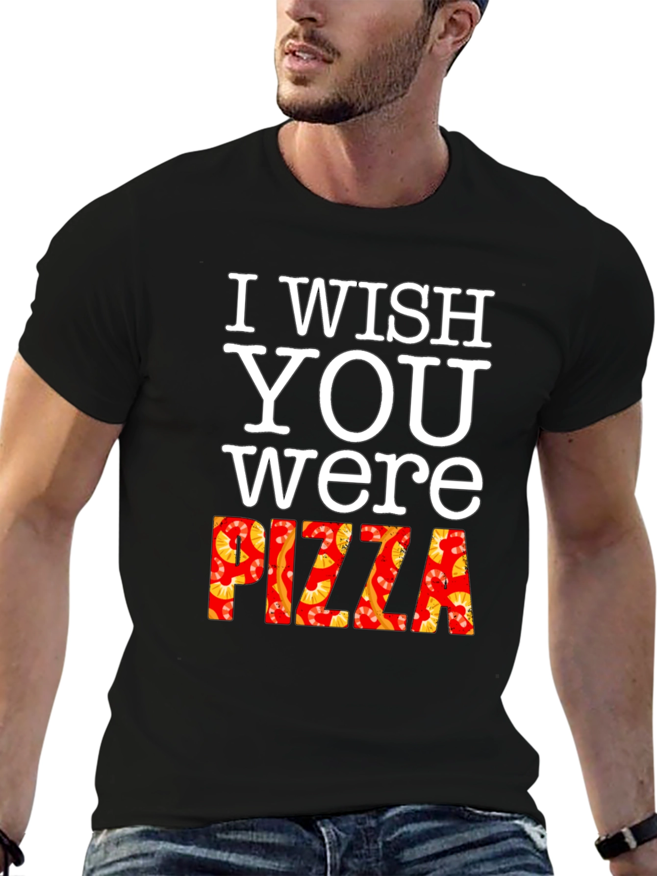 I Wish You Were Pizza T-Shirt Funny Foodie Tee