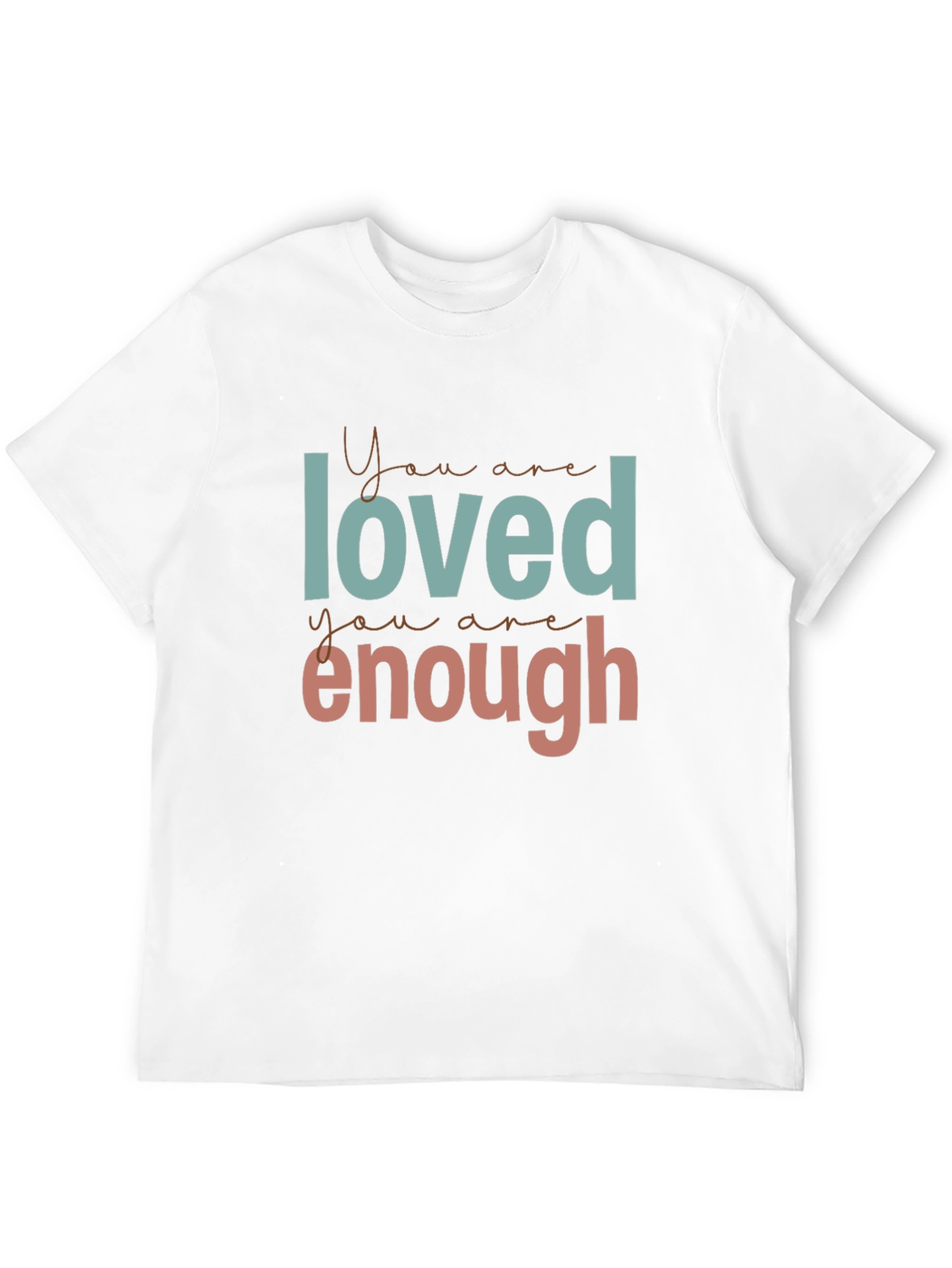 You Are Loved & Enough Graphic Tee