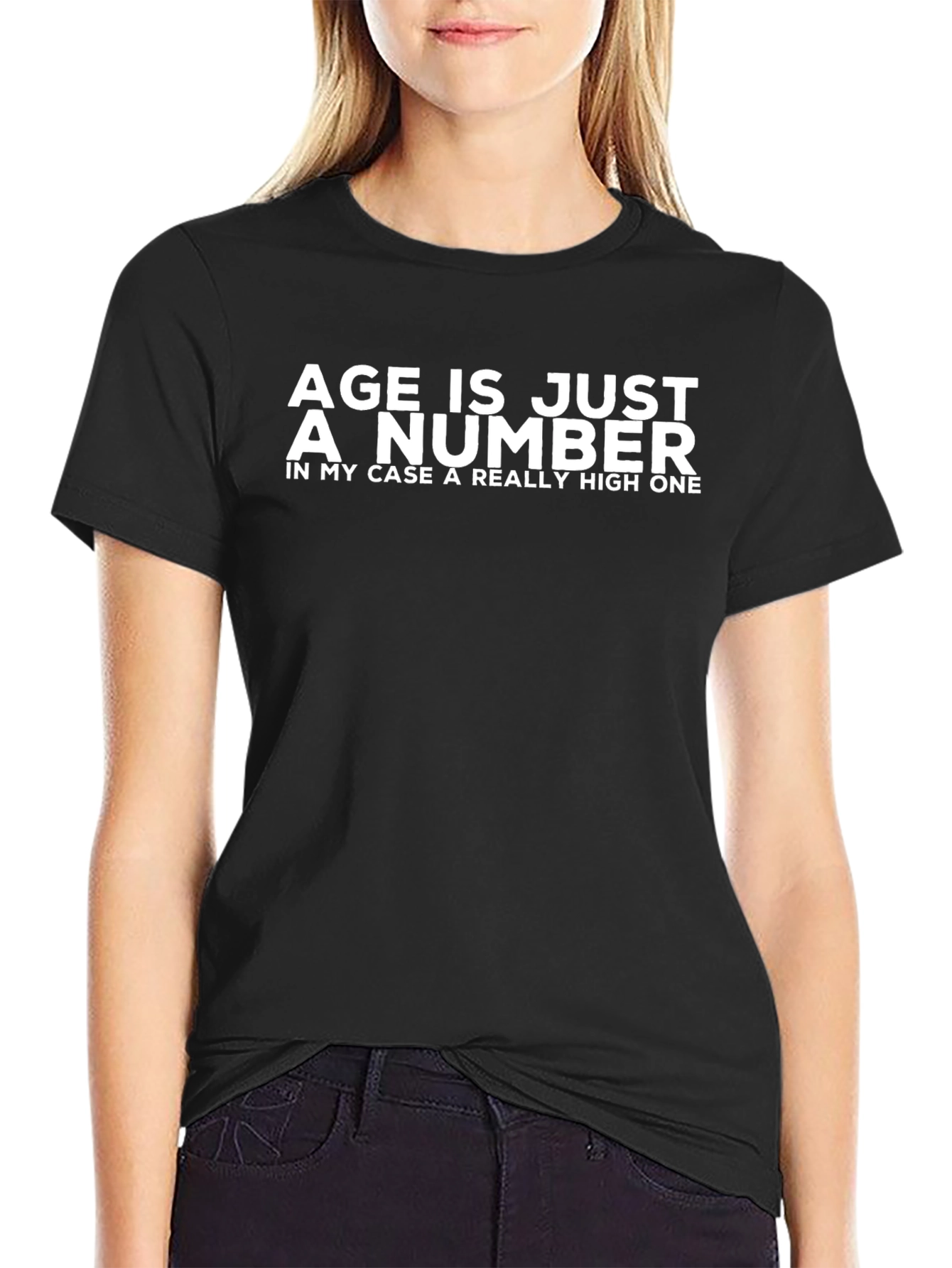 Age Is Just a Number Funny T-Shirt