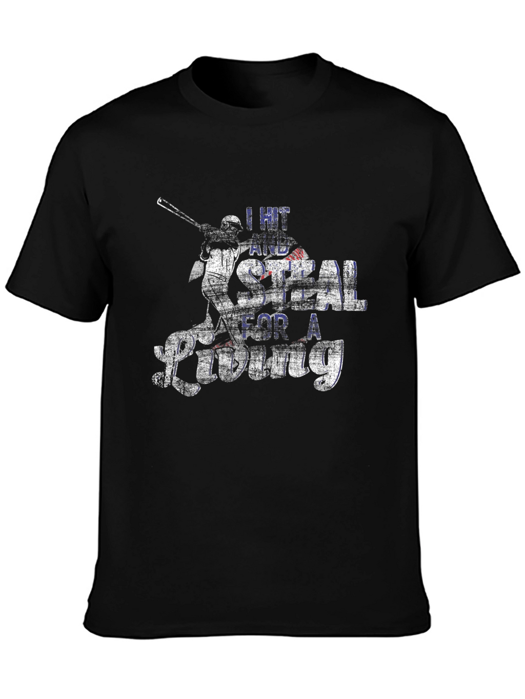 Baseball Fan T-Shirt: I Hit and Steal