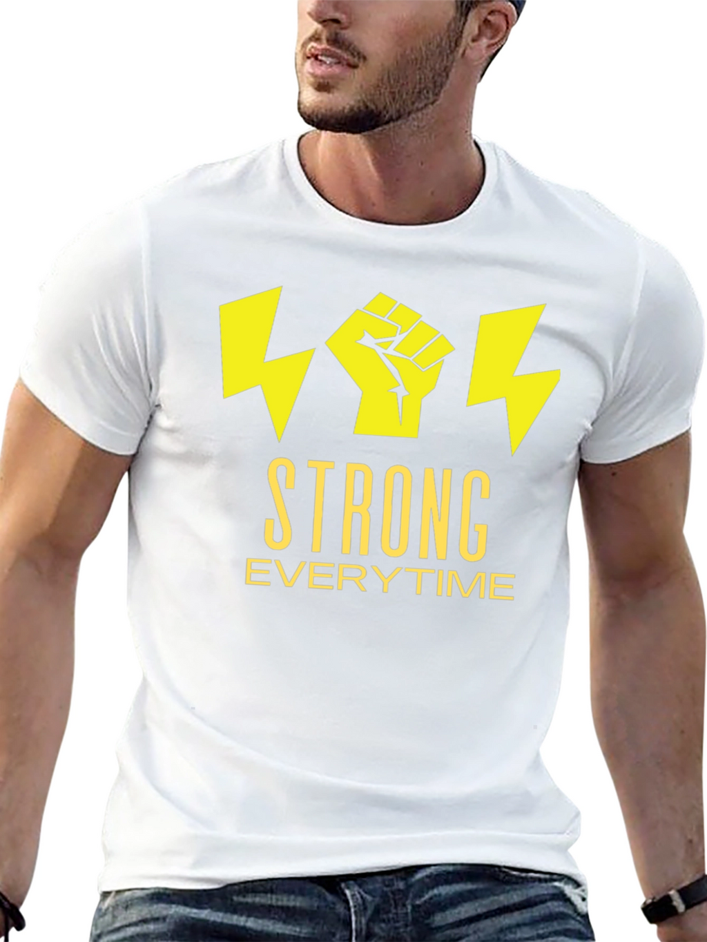 Strong Everytime T-Shirt - Bold Graphic Tee