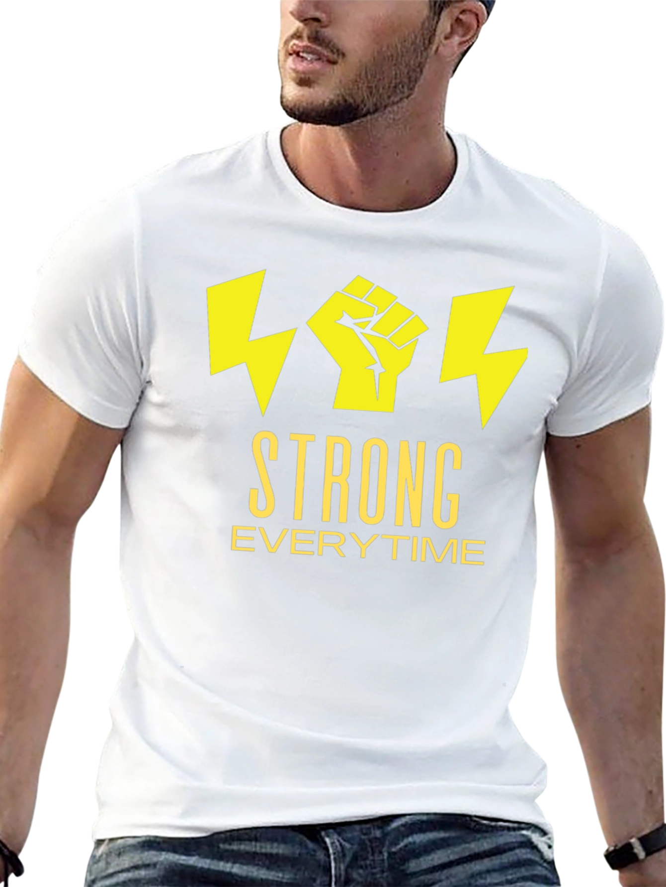 Strong Everytime T-Shirt - Bold Graphic Tee