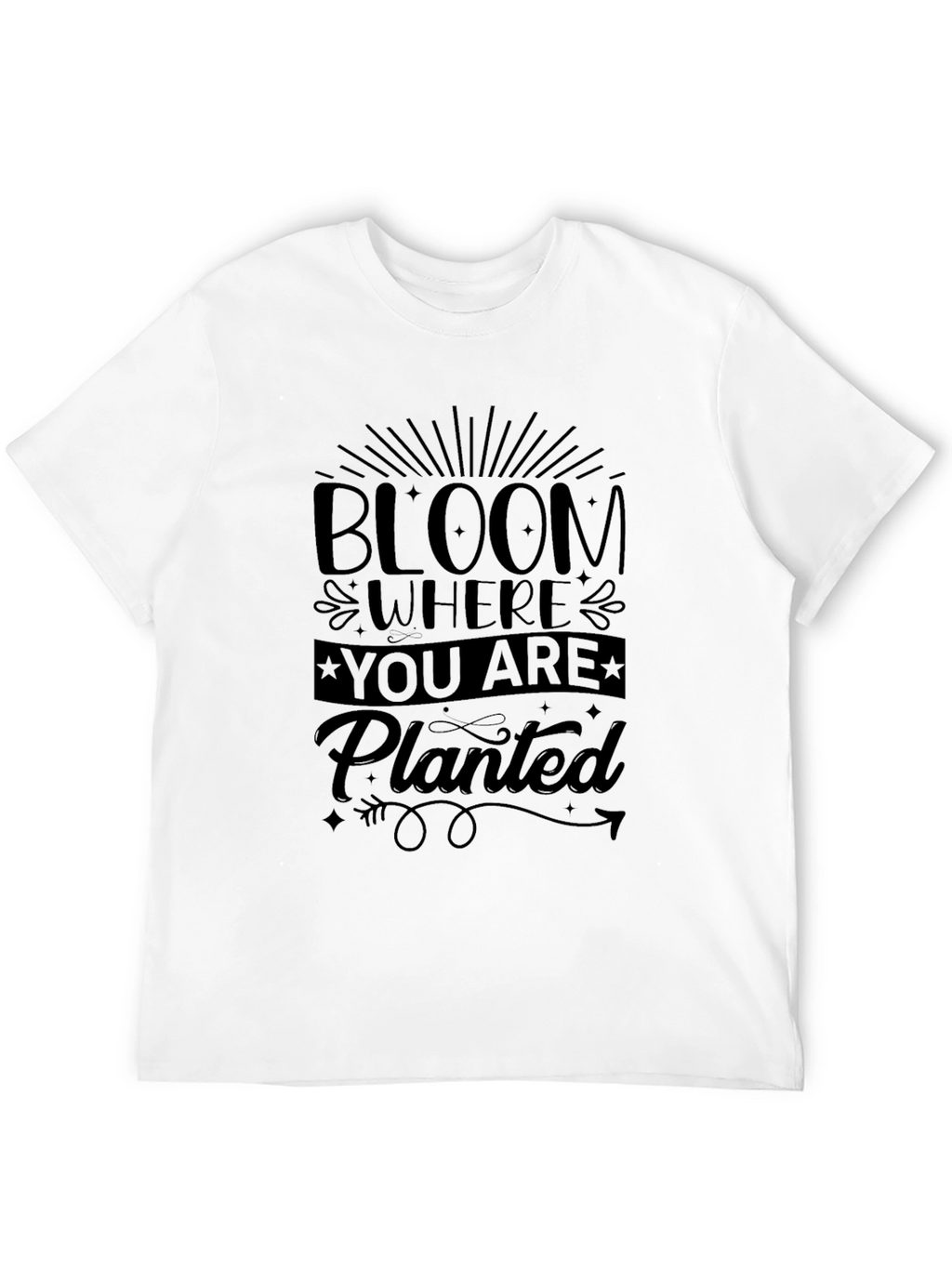 Bloom Where You Are Planted Black T-Shirt