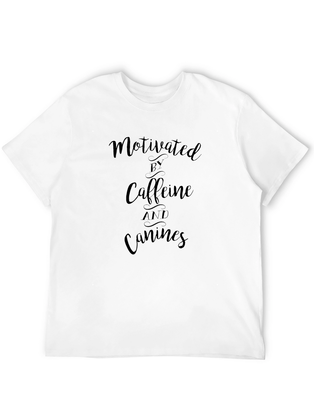 Motivated By Caffeine and Canines Black T-Shirt