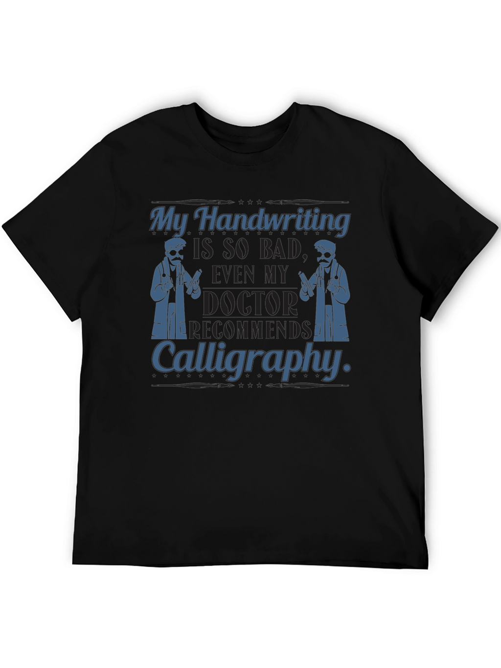 Humorous Handwriting Doctor T-Shirt