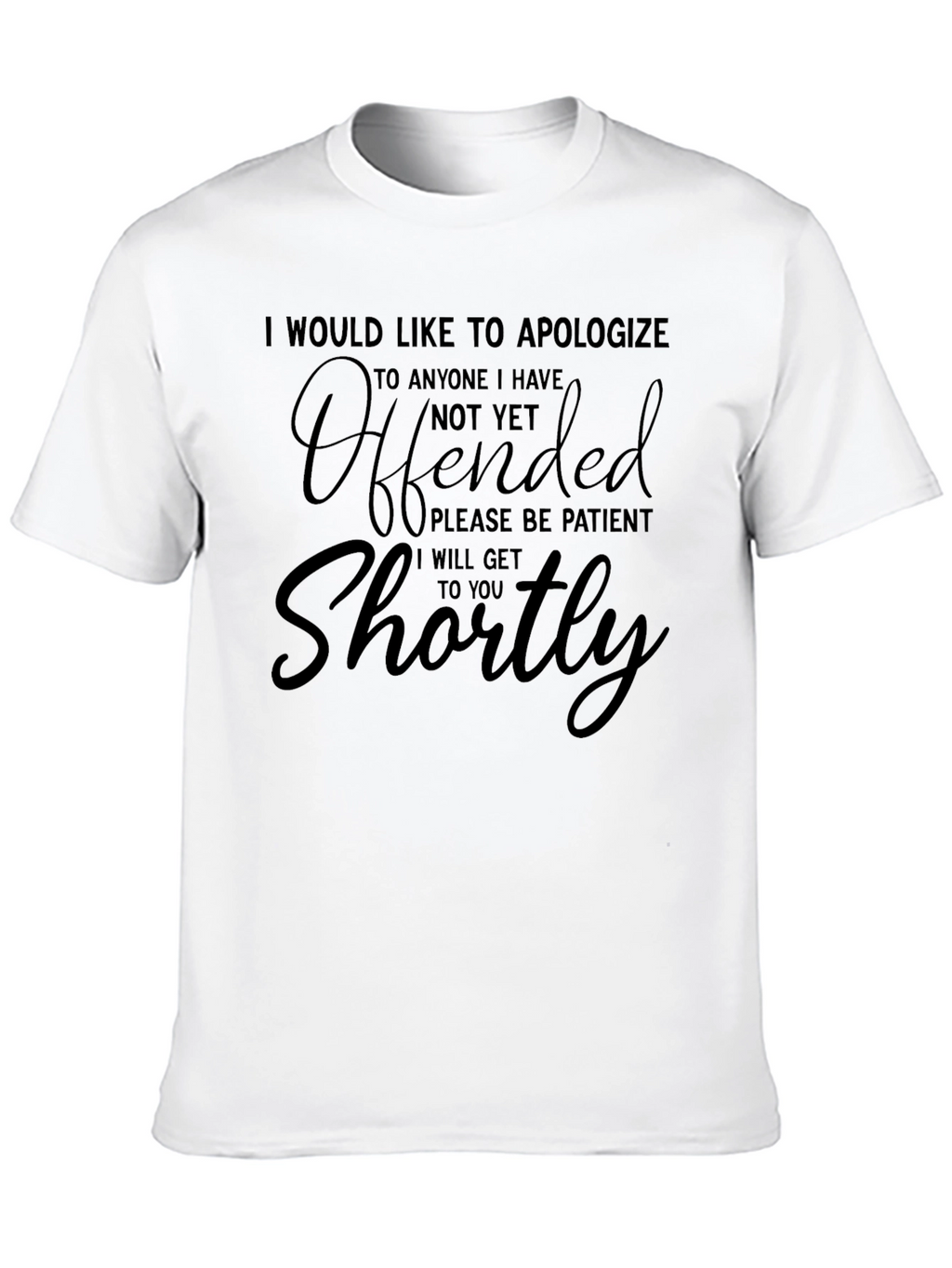 Offended Soon T-Shirt
