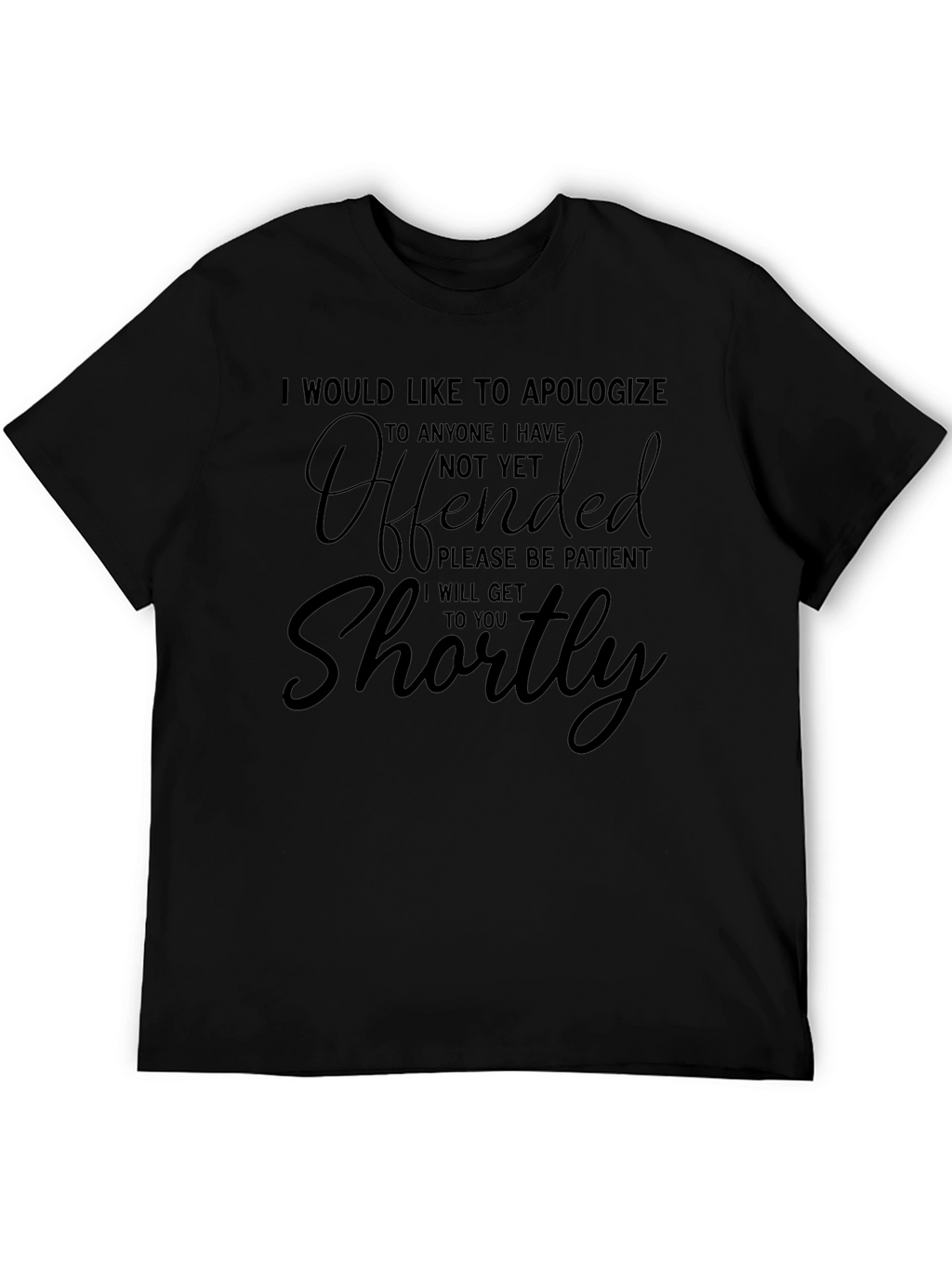 Offended Soon T-Shirt