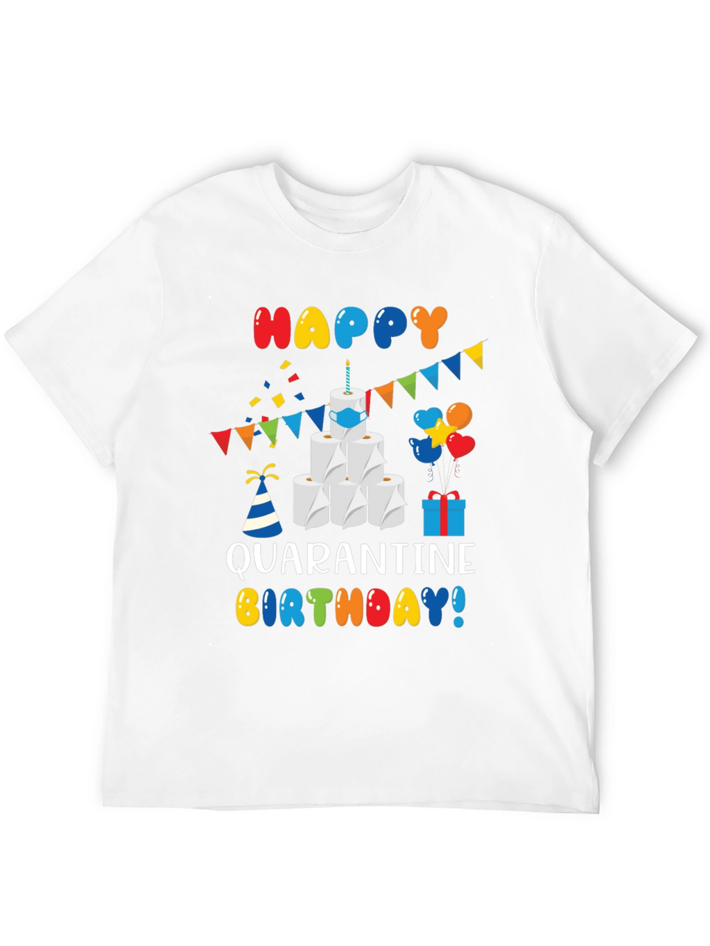 Quarantine Birthday T-Shirt - Toilet Paper Cake Graphic Tee