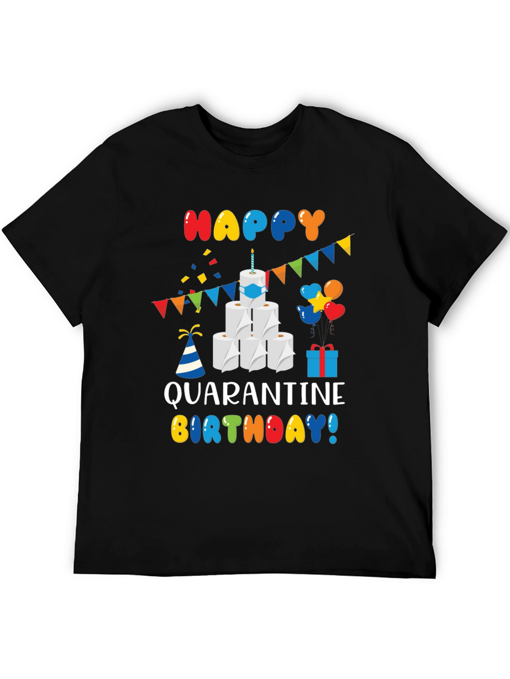 Quarantine Birthday T-Shirt - Toilet Paper Cake Graphic Tee