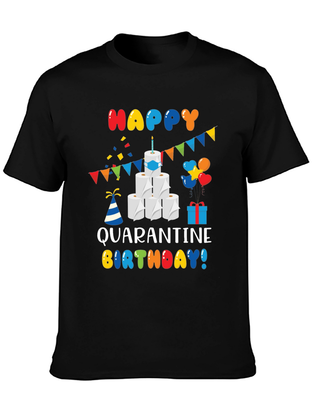 Quarantine Birthday T-Shirt - Toilet Paper Cake Graphic Tee
