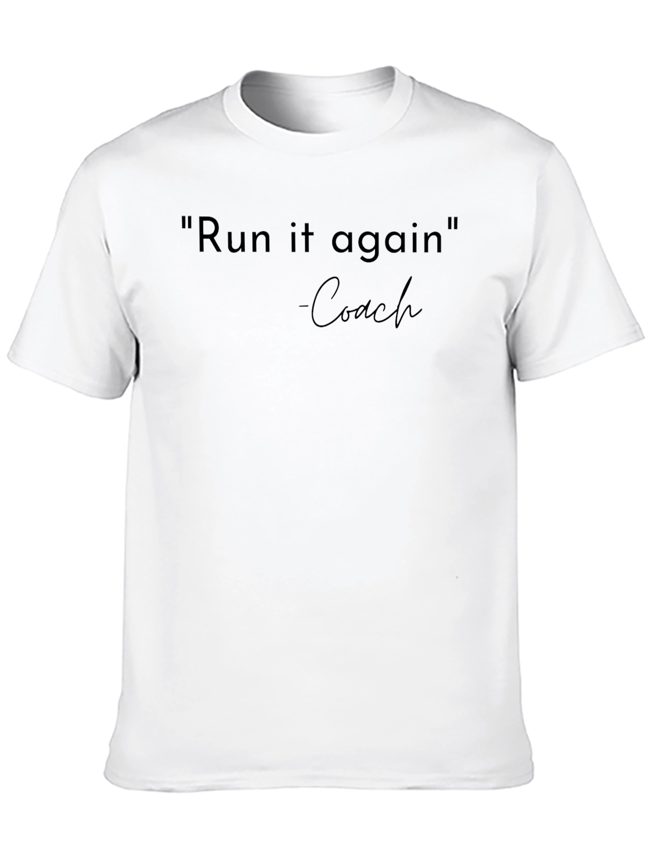 Run It Again Coach T-Shirt