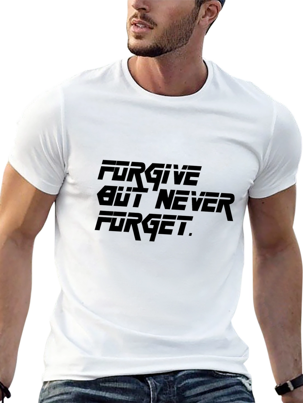 Forgive But Never Forget Black T-Shirt
