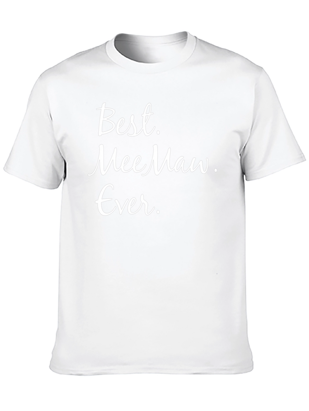 Best MeeMaw Ever Graphic T-Shirt