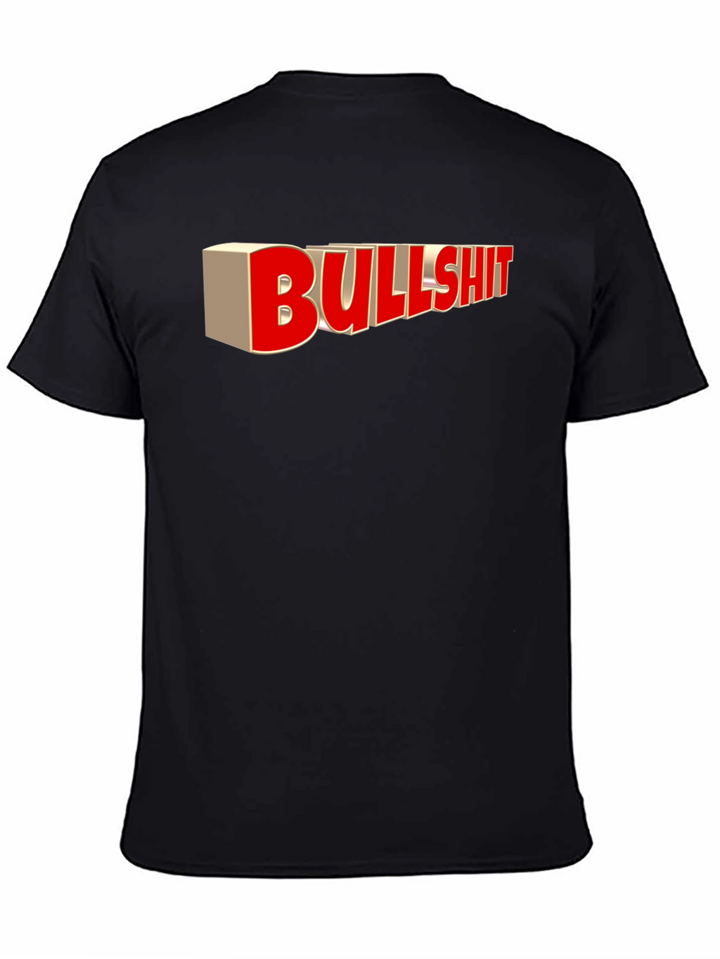 Bullshit Statement Graphic T-Shirt
