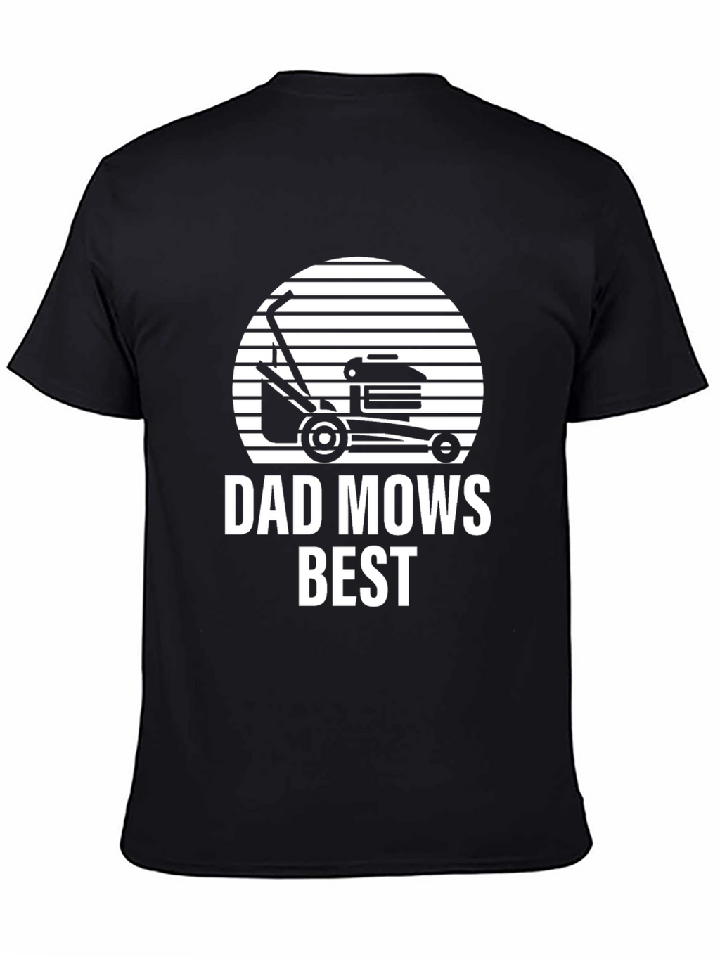 Dad Mows Best T-Shirt - Fathers Day Gift