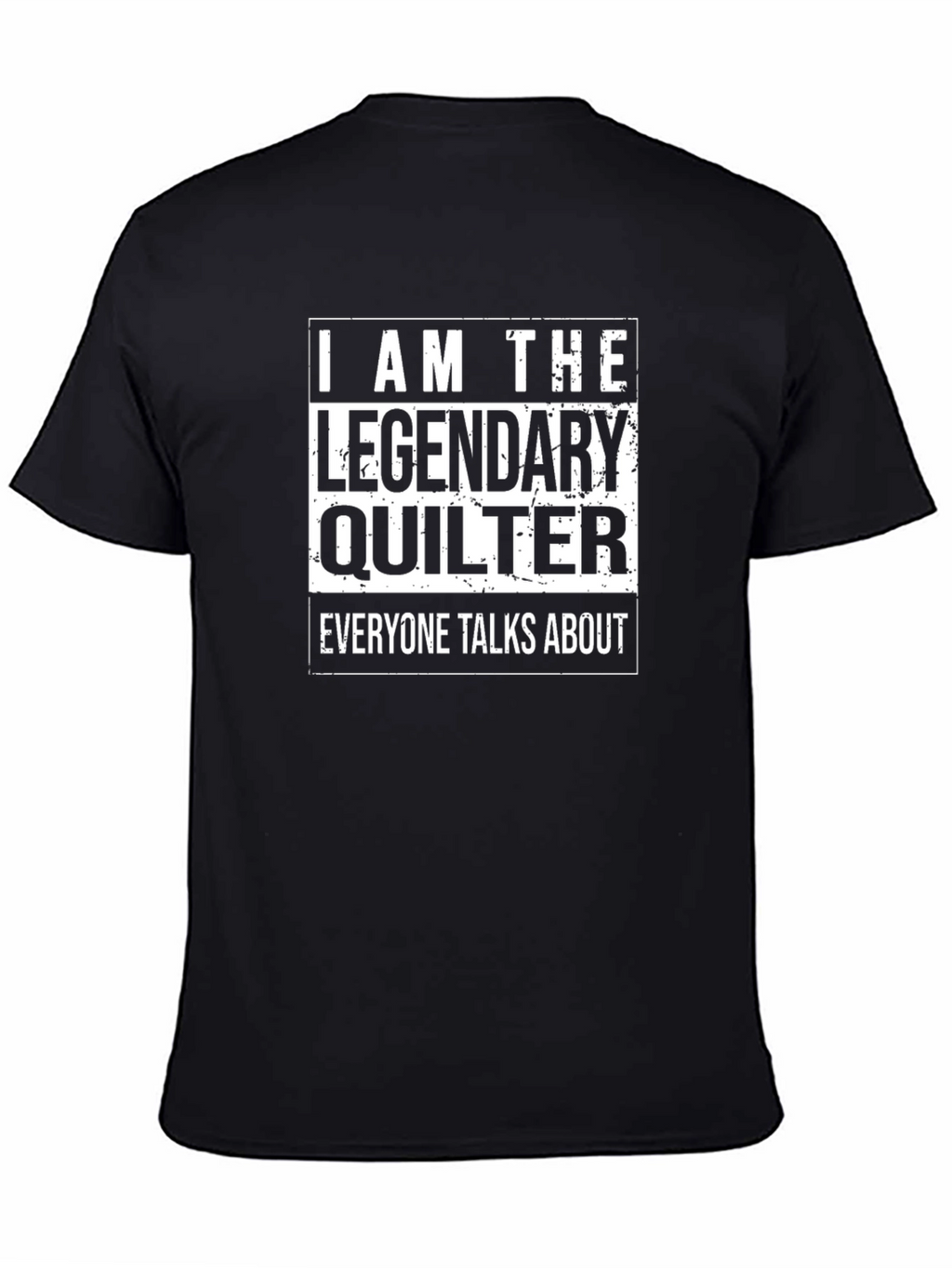 Legendary Quilter T-Shirt - Unisex Cotton Tee