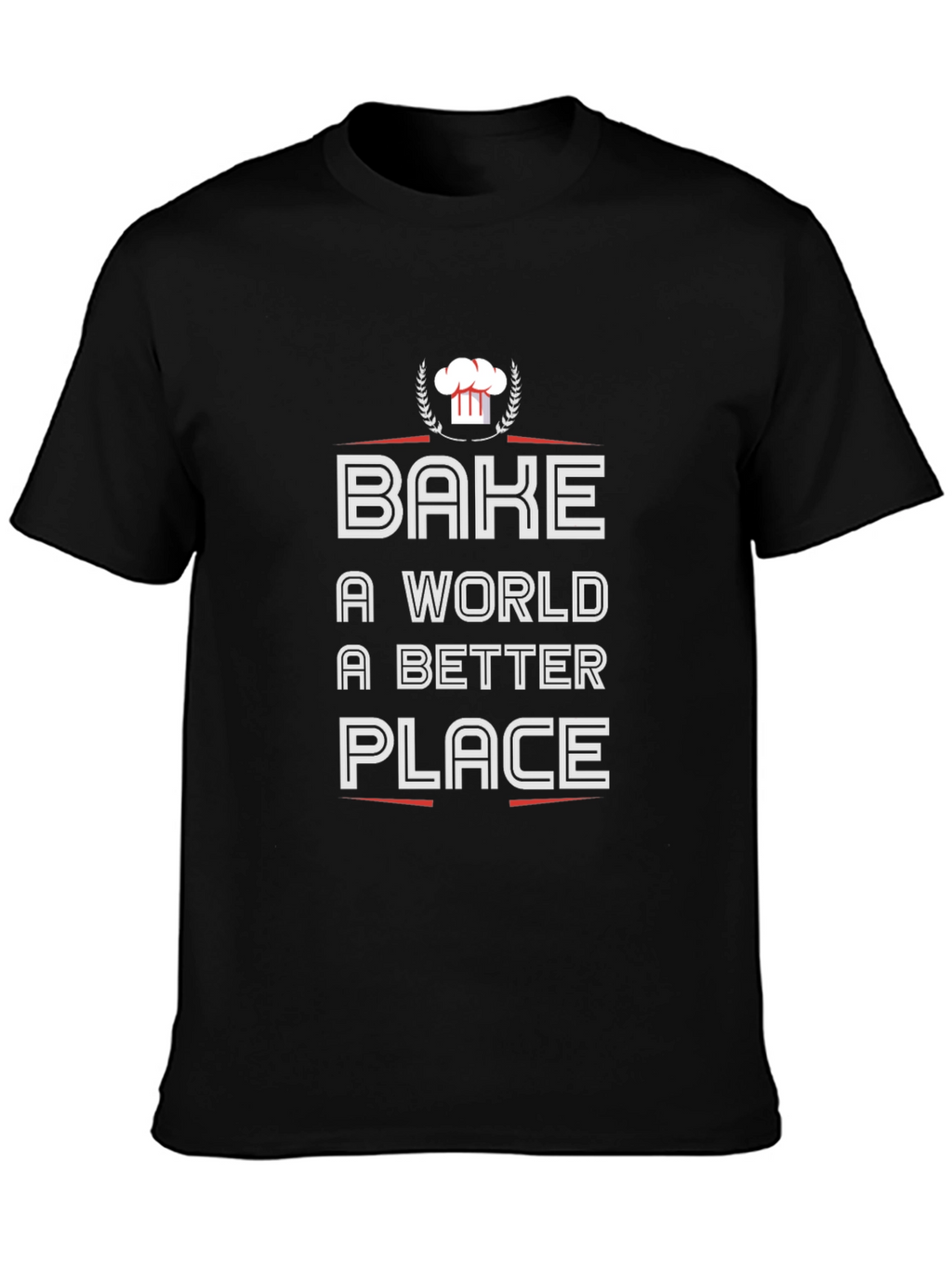 Bake a World Better Place Black T-Shirt