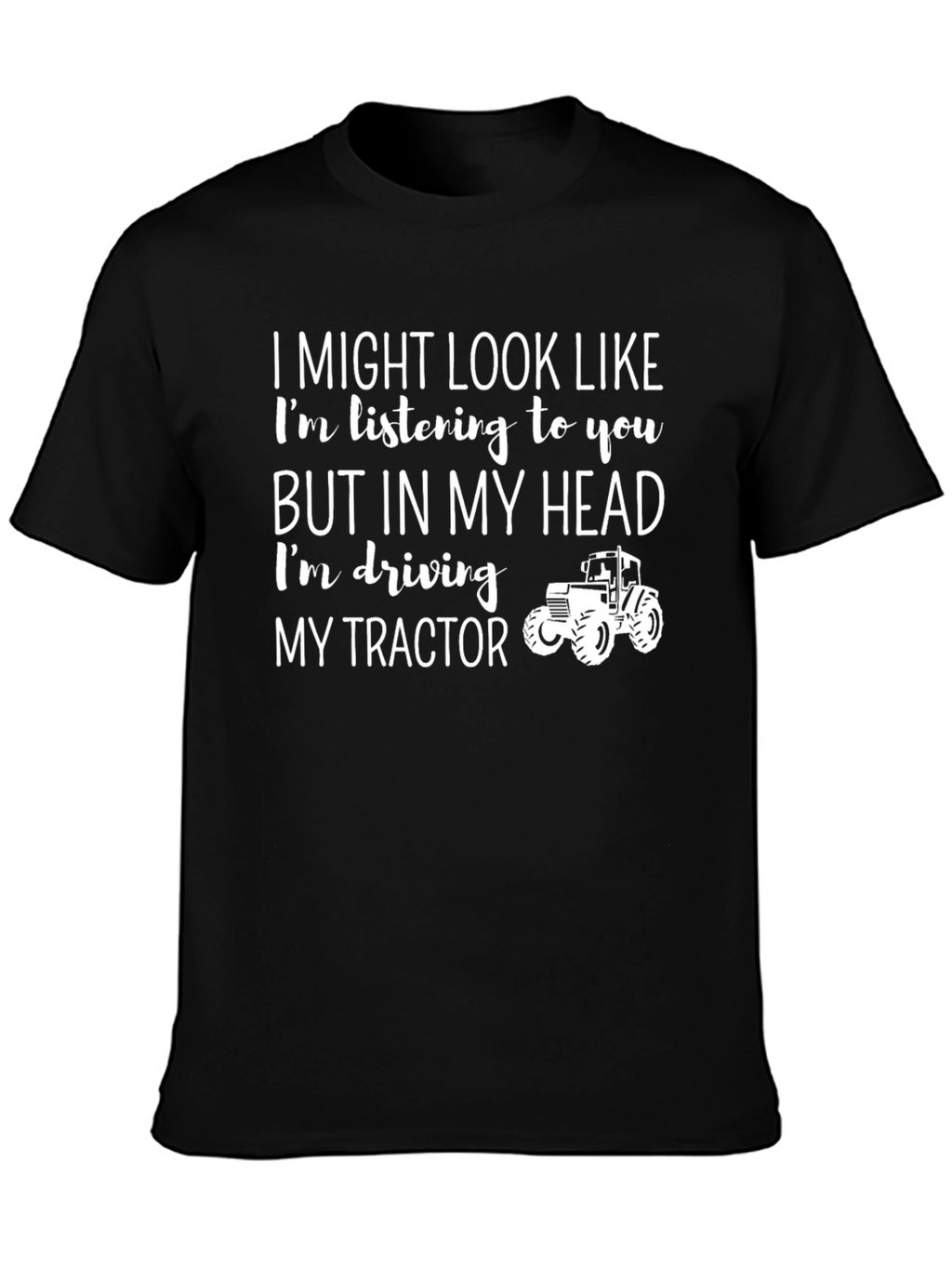 Funny Tractor Driver T-Shirt