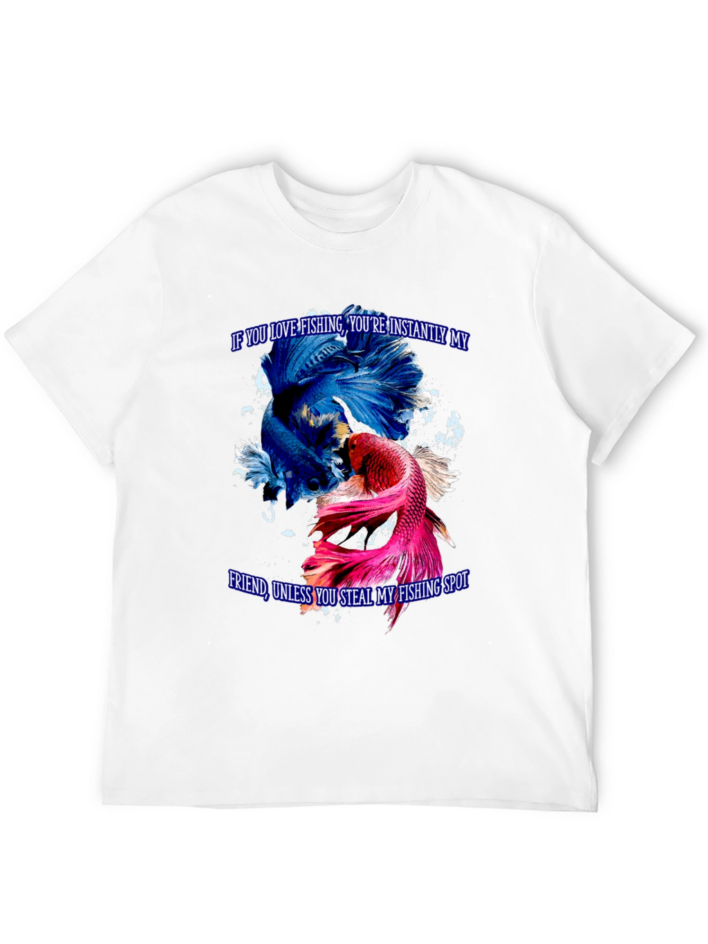 Fishing Lover T-Shirt: Instant Friend Betta Fish Graphic Tee