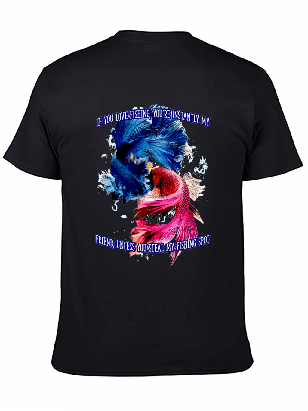Fishing Lover T-Shirt: Instant Friend Betta Fish Graphic Tee