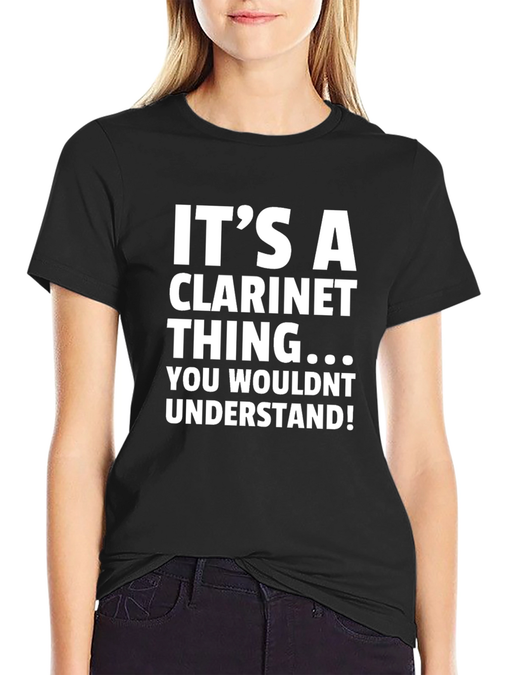 Its a Clarinet Thing T-Shirt