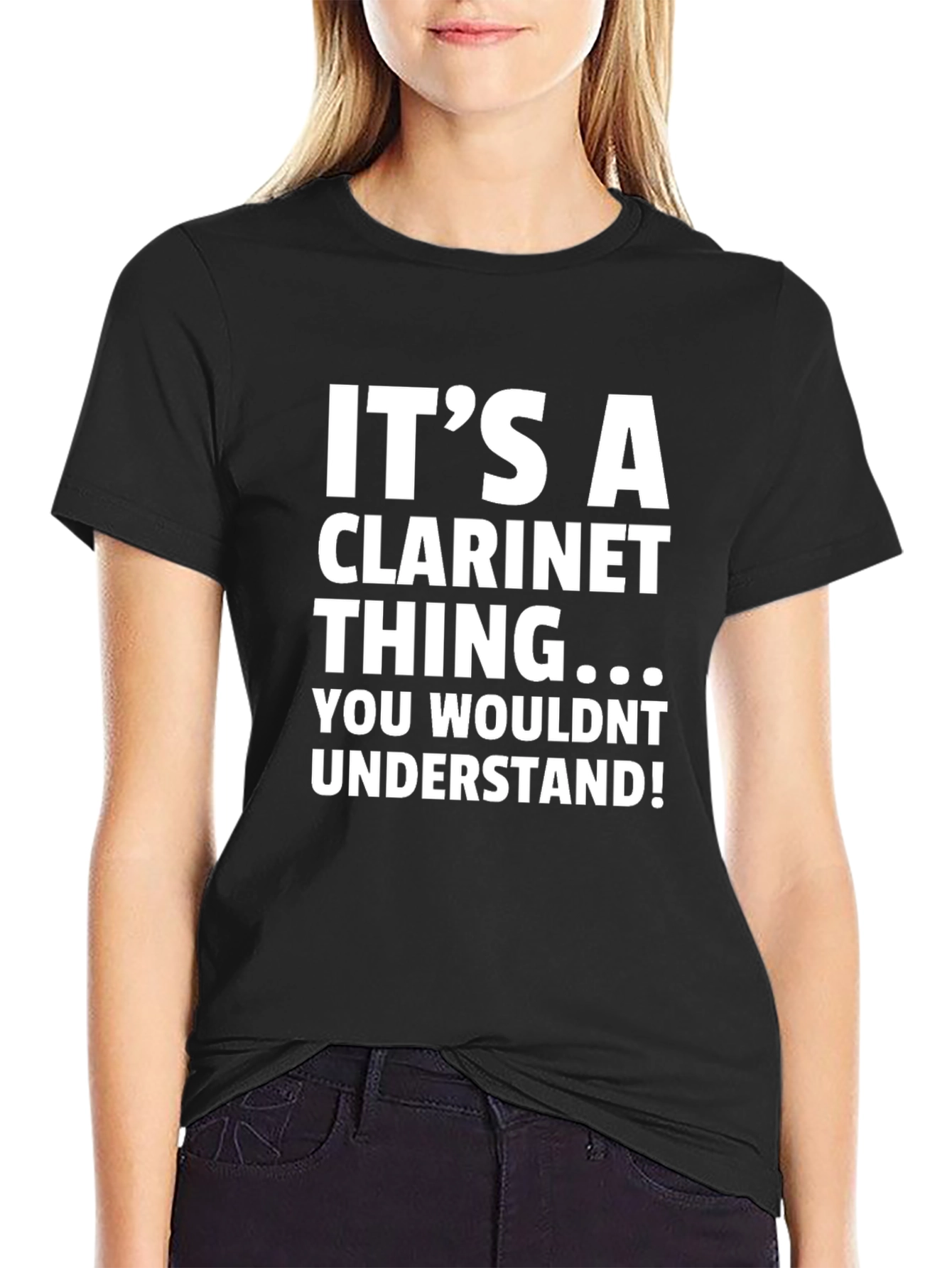 Its a Clarinet Thing T-Shirt