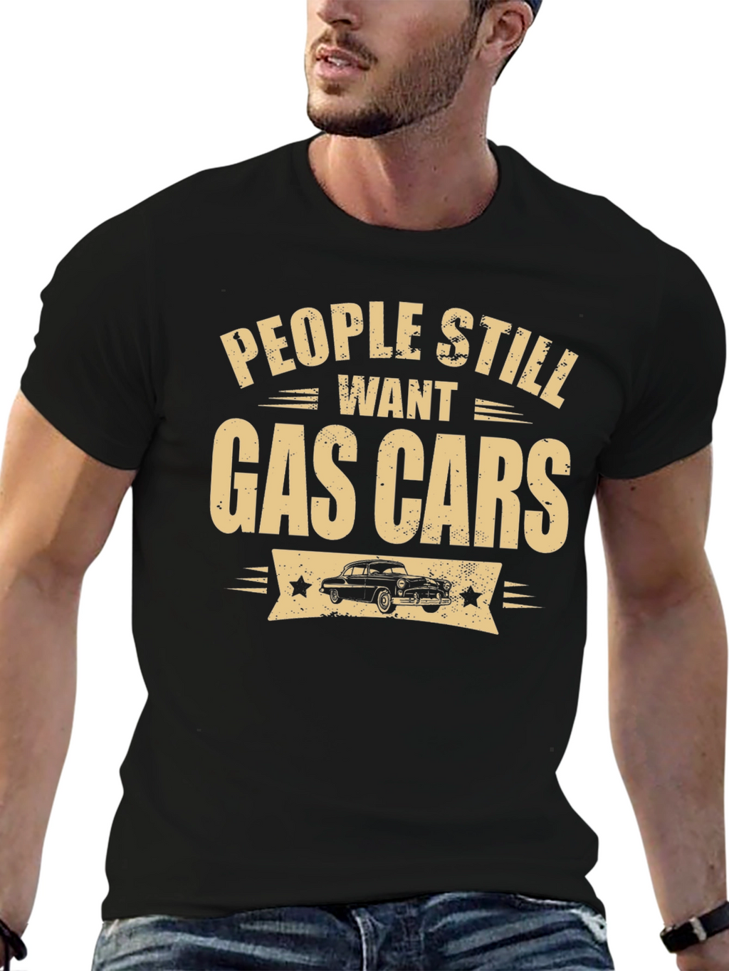 People Still Want Gas Cars Black T-Shirt