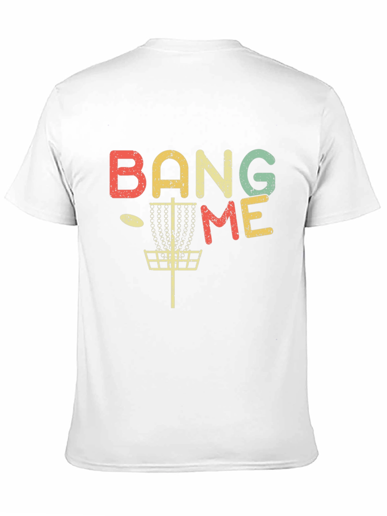 Bang Me Disc Golf T-Shirt