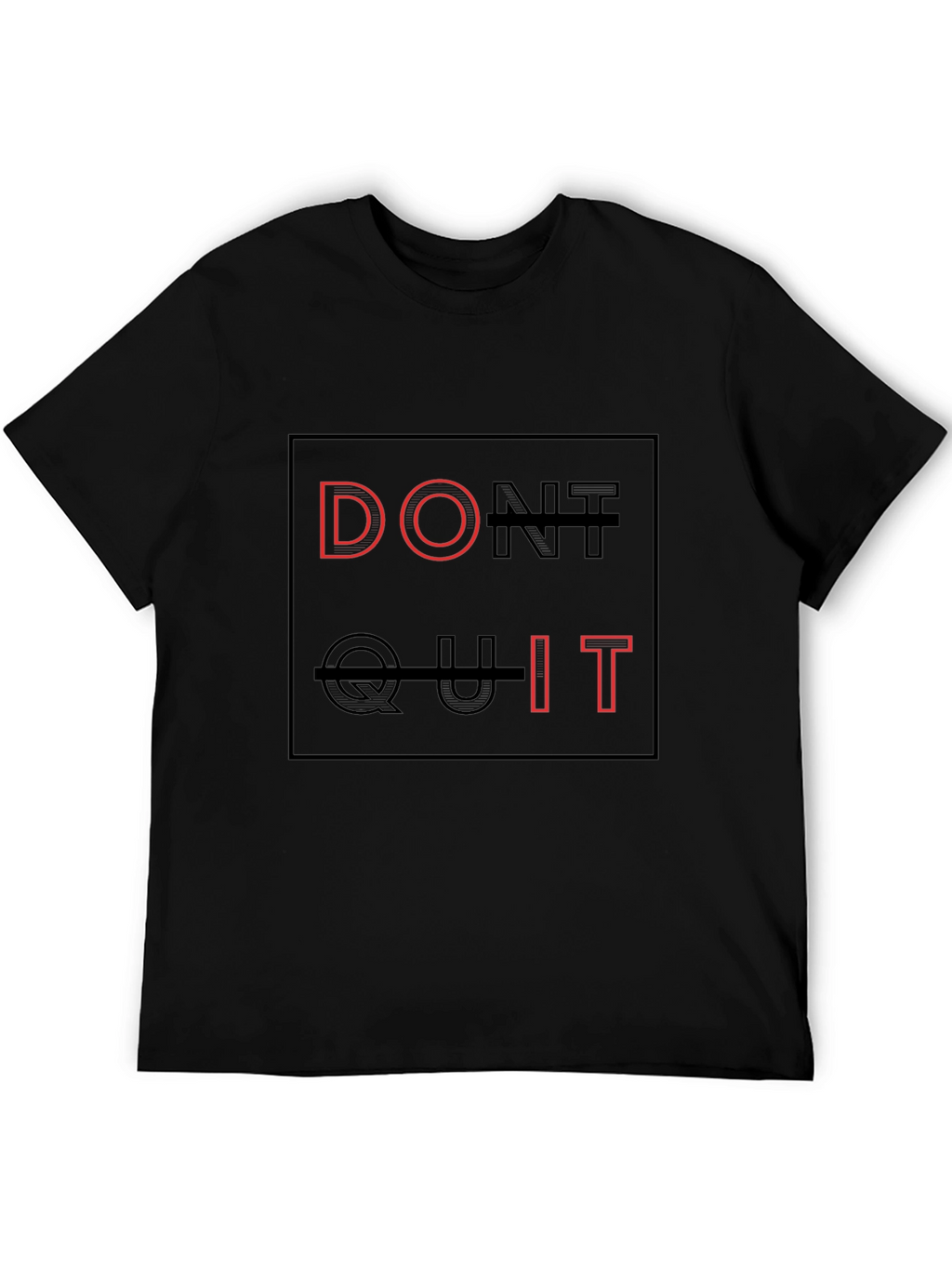 Motivational Dont Quit Black Graphic Tee