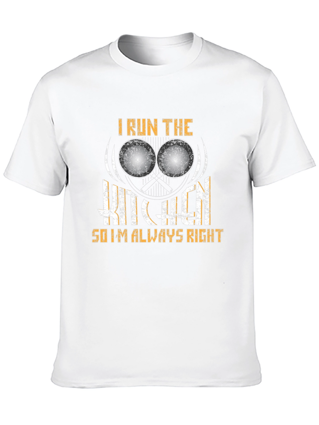 I Run The Kitchen T-Shirt - Chef Humor