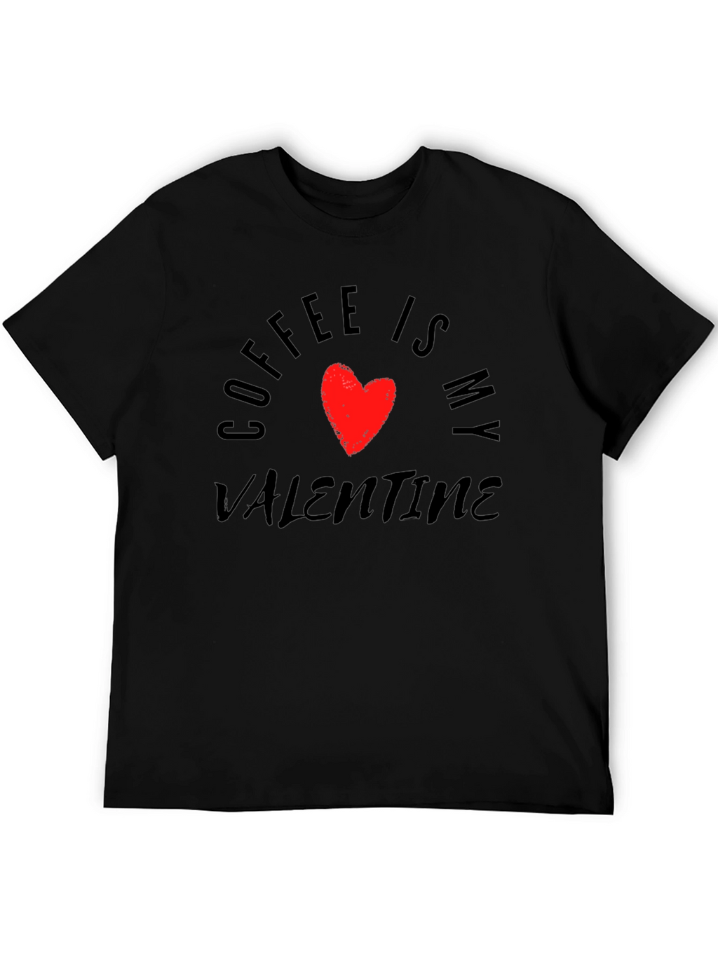 Coffee is My Valentine T-Shirt