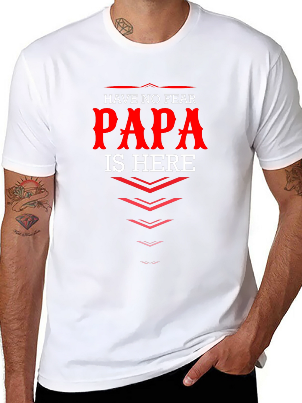 Have No Fear Papa Is Here T-Shirt Dad Gift
