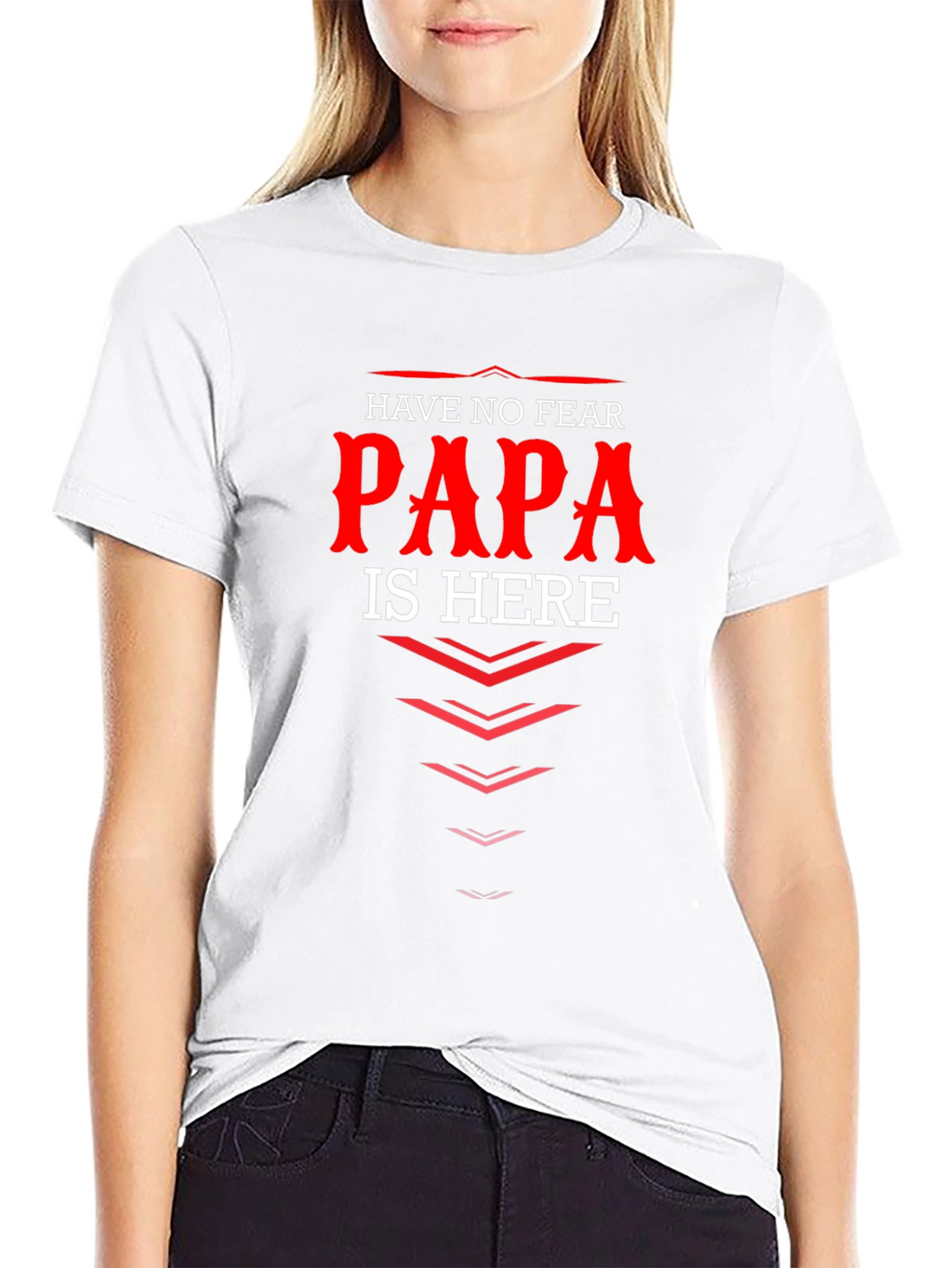 Have No Fear Papa Is Here T-Shirt Dad Gift