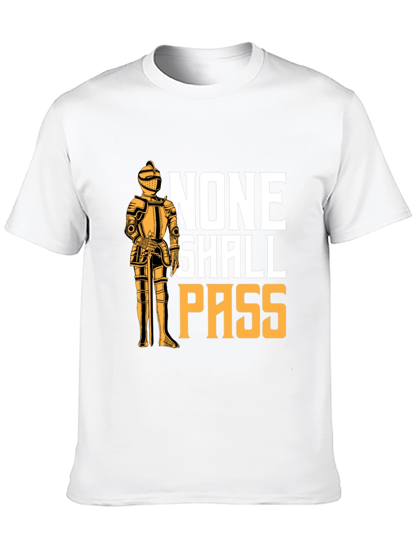 None Shall Pass T-Shirt