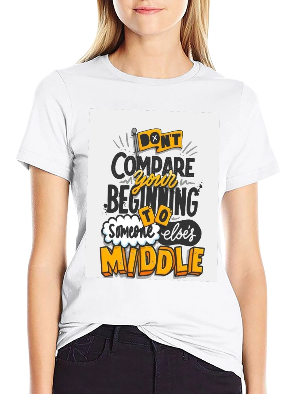 Inspirational Graphic Tee - Dont Compare Beginning to Middle