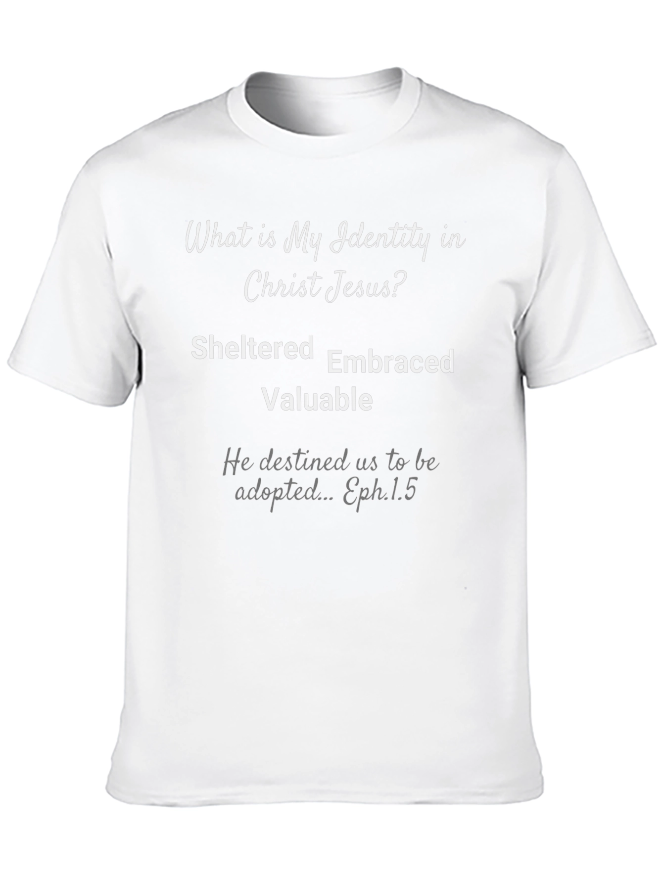Identity in Christ Jesus T-Shirt