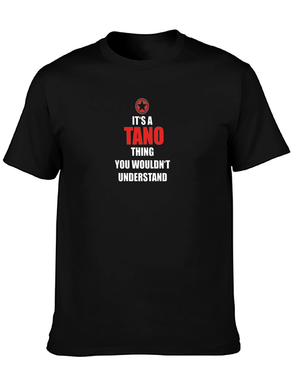 Its a Tano Thing T-Shirt