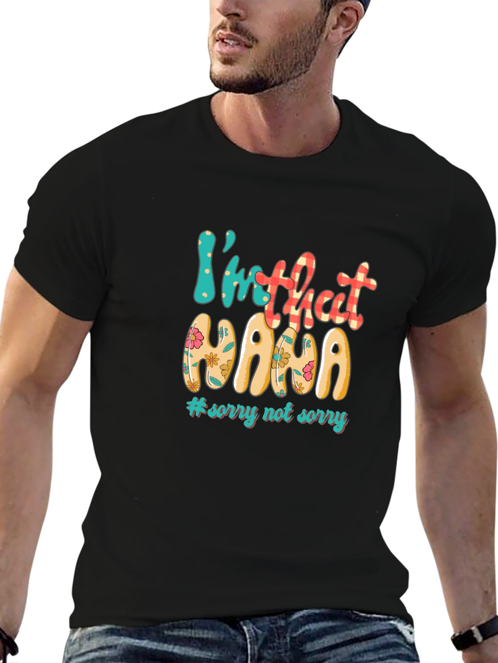 Im That Nana T-Shirt - Fun Stylish Apparel