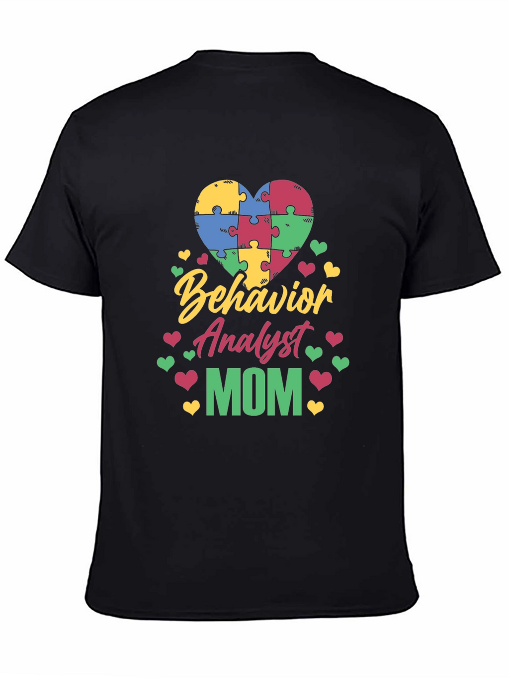 Behavior Analyst Mom Autism Awareness Puzzle Heart T-Shirt