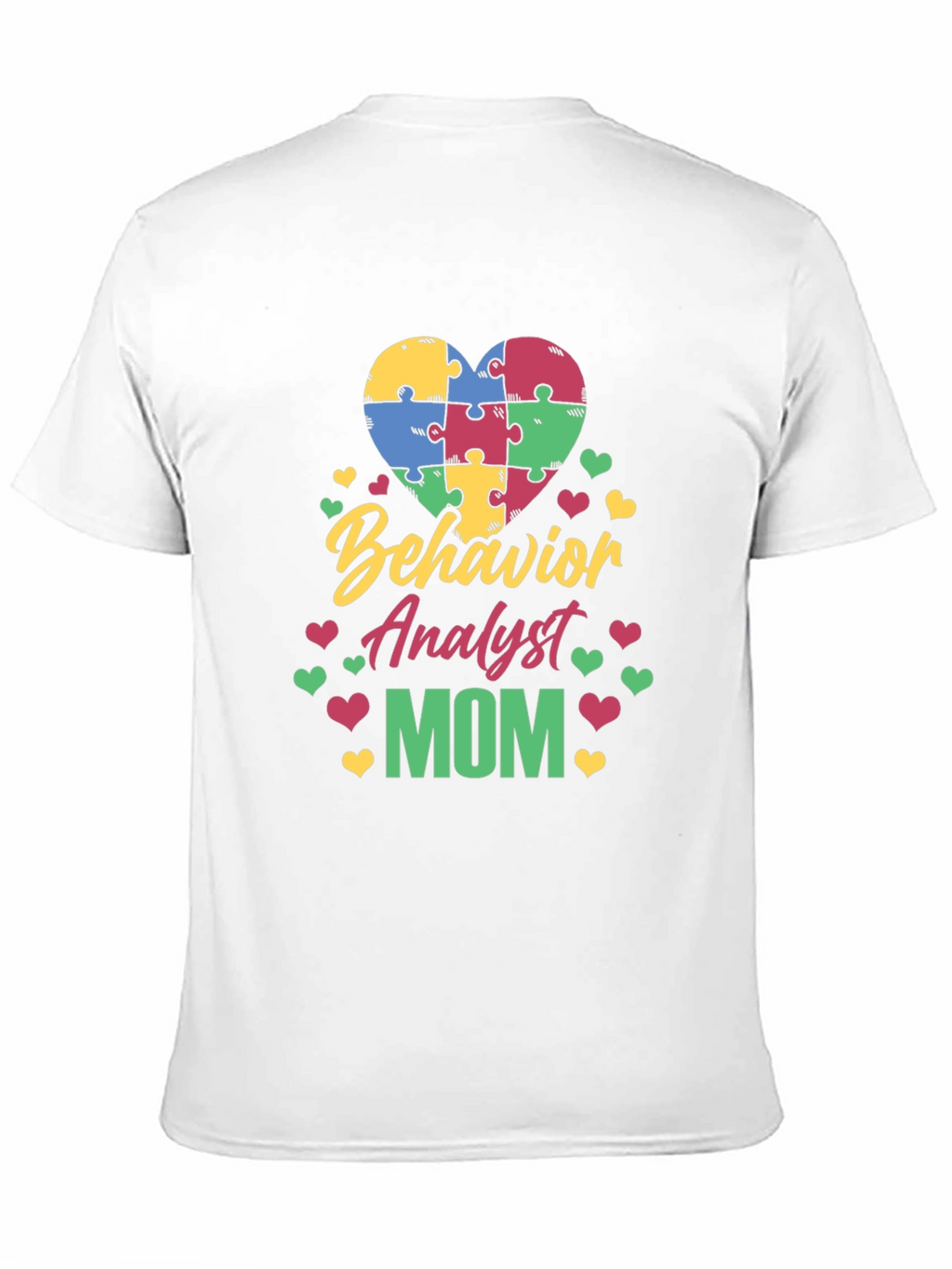 Behavior Analyst Mom Autism Awareness Puzzle Heart T-Shirt