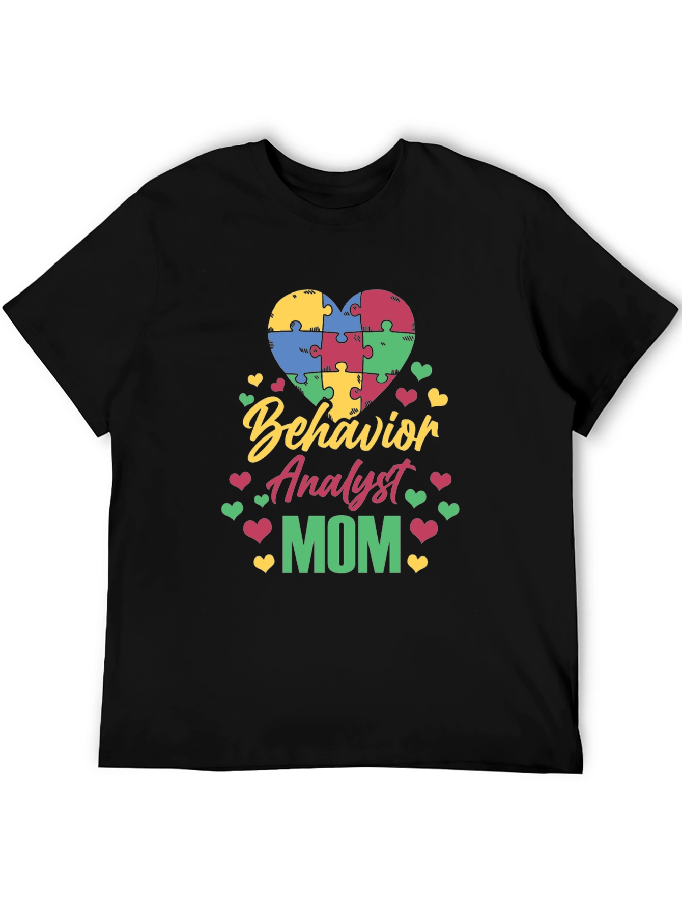 Behavior Analyst Mom Autism Awareness Puzzle Heart T-Shirt